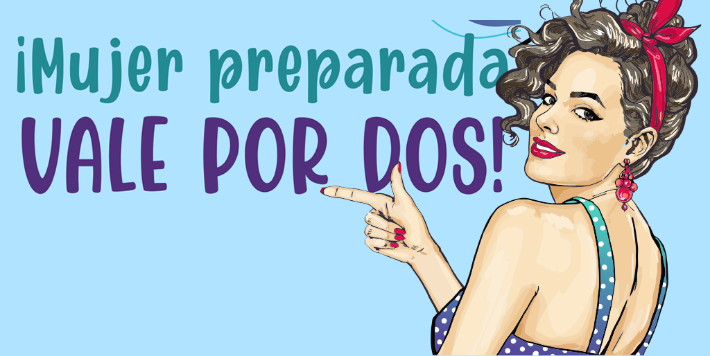 Mujer Preparada vale por dos