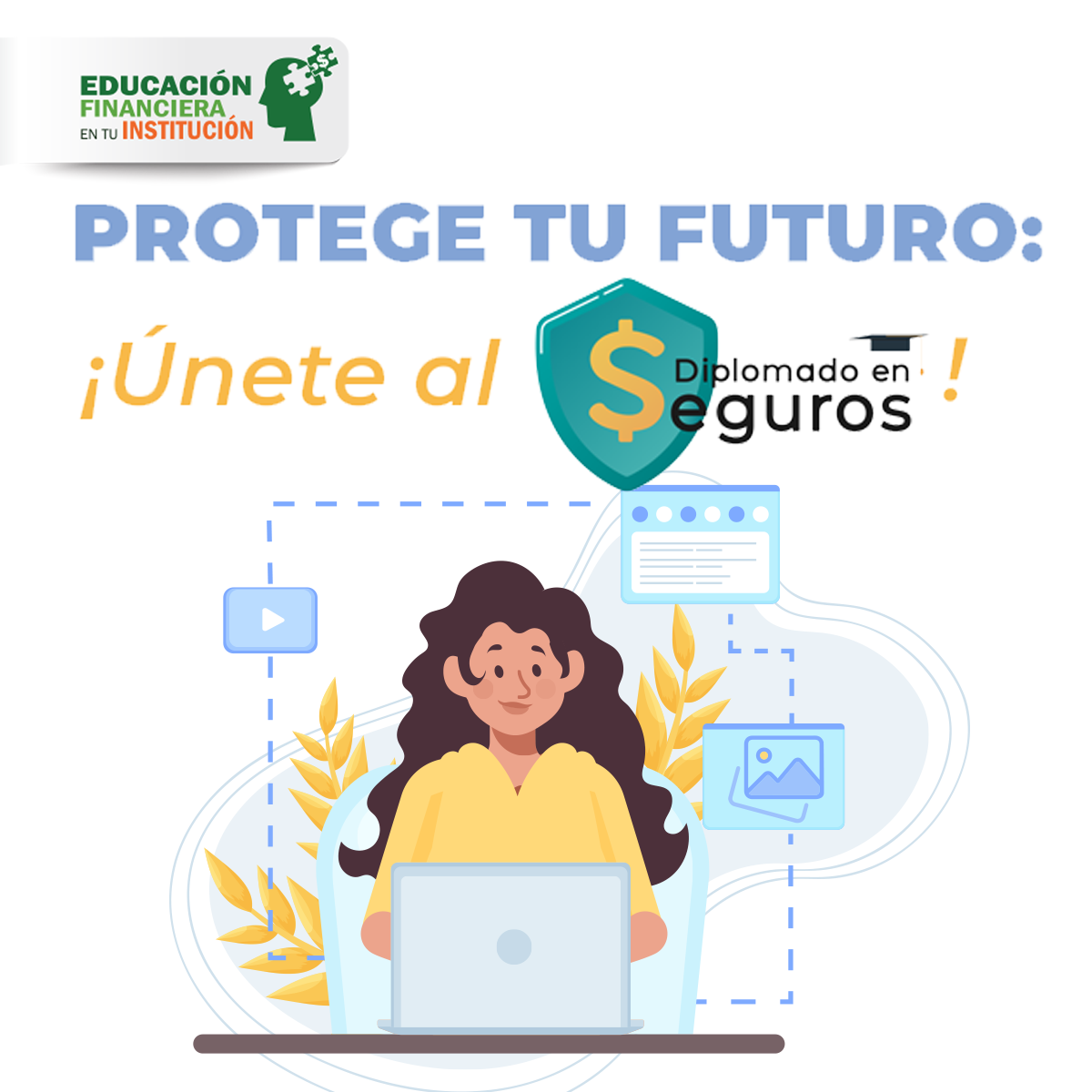 Protege tu Futuro: ¡Únete al Diplomado en Seguros!