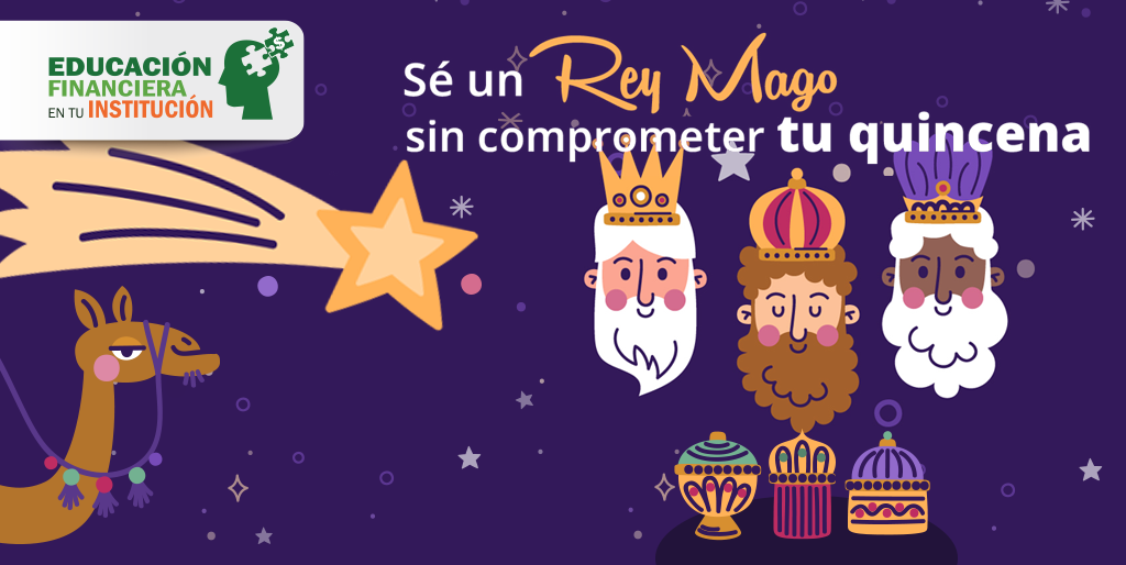 Sé un Rey Mago sin comprometer tu quincena 