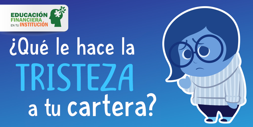 ¿Qué le hace la tristeza a tu cartera?