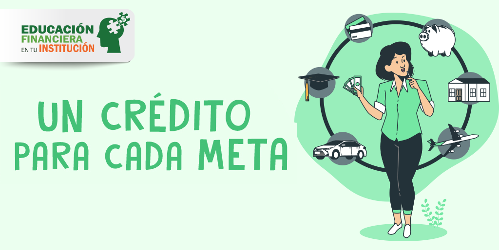 Un crédito para cada meta