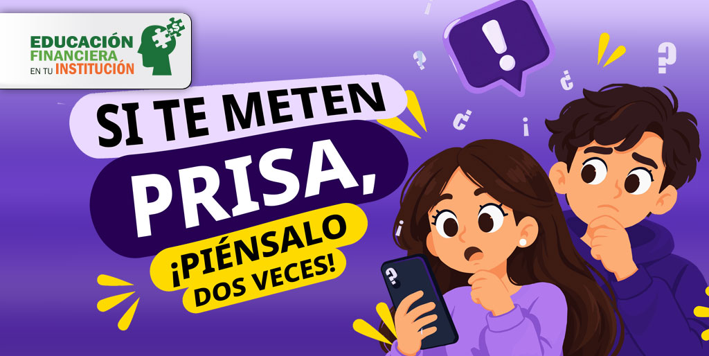 Si te meten prisa, ¡piénsalo dos veces!